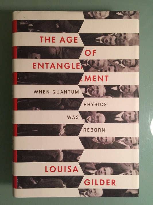 Age of Entanglement: When Quantum Physics Was Reborn book cover