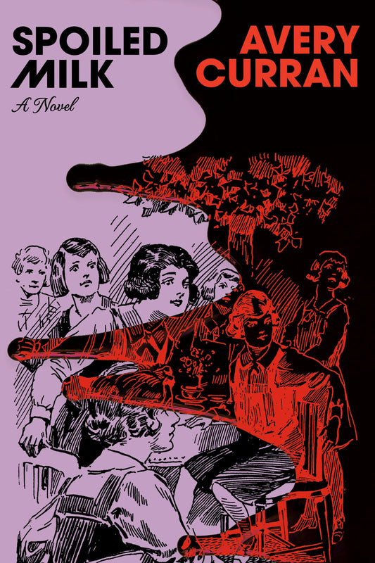 Spoiled Milk book cover