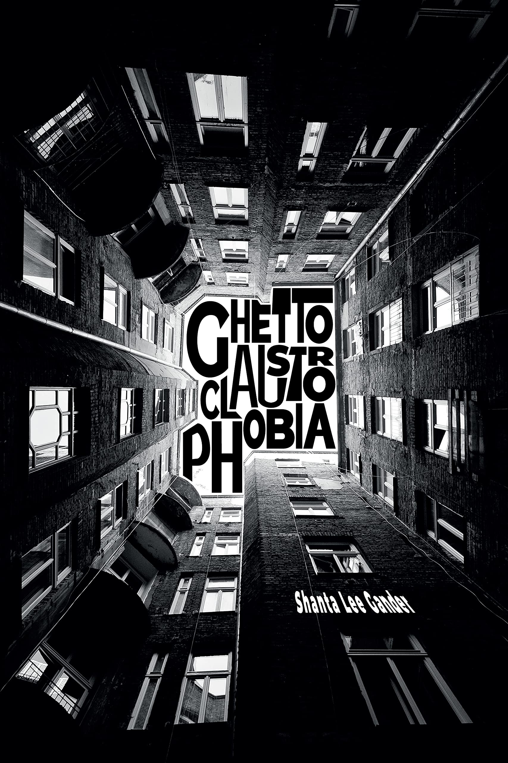 GHETTOCLAUSTROPHOBIA: Dreamin of Mama While Trying to Speak Woman in Woke Tongues book cover