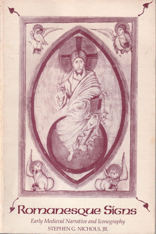 Romanesque Signs: Early Medieval Narrative and Iconography book cover