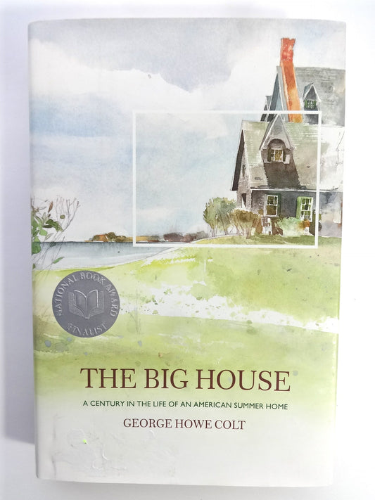 Big House: A Century in the Life of an American Summer Home book cover