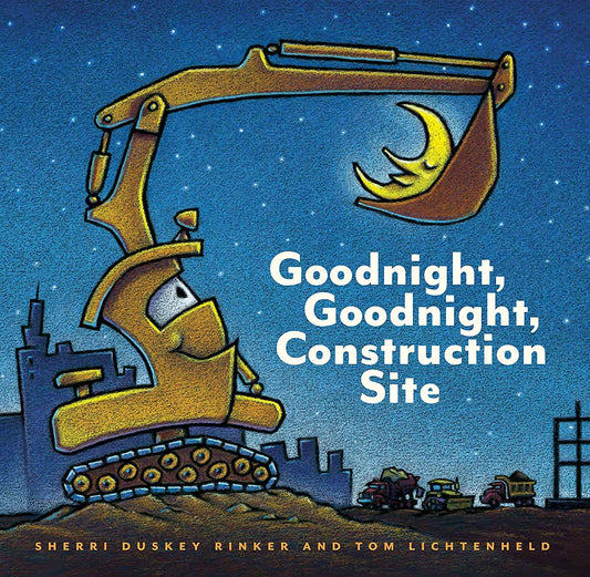 Goodnight, Goodnight, Construction Site book cover