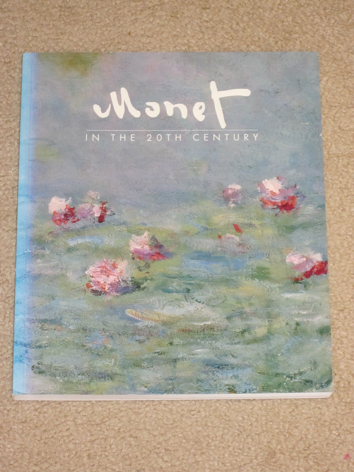 Monet in the 20th Century book cover
