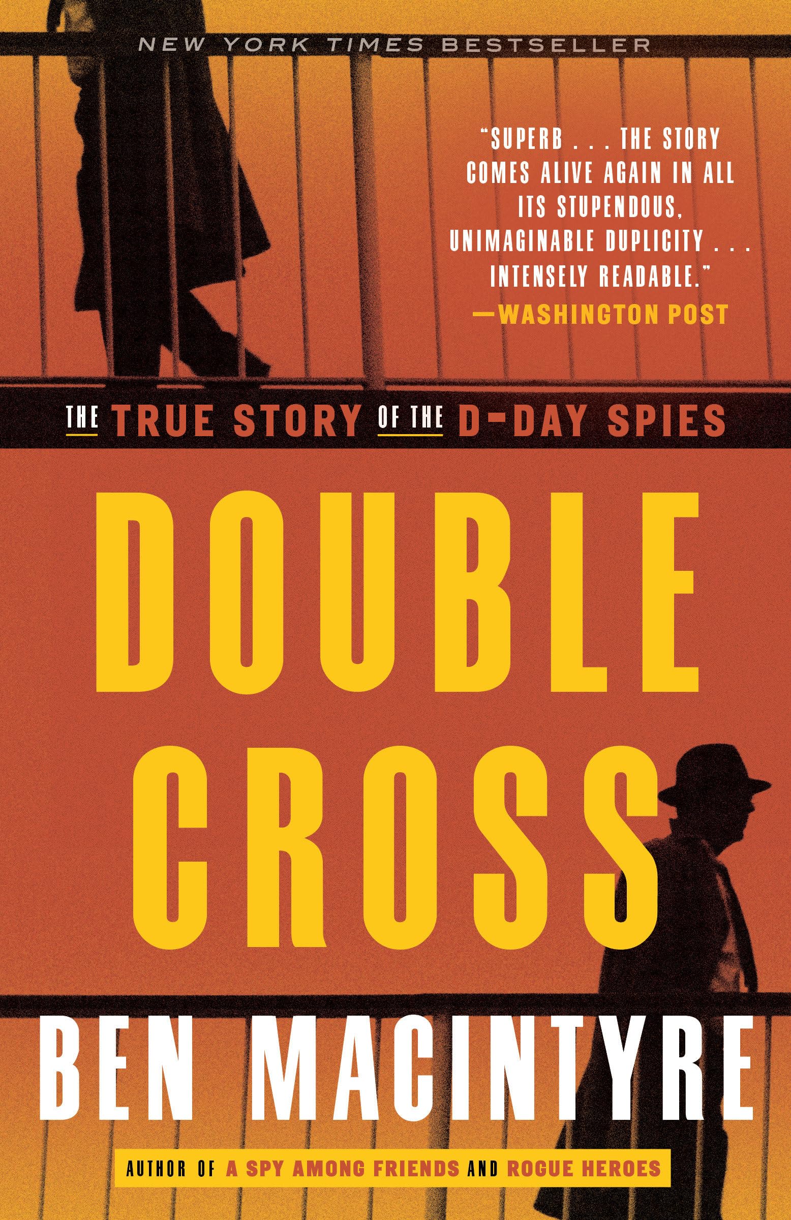Double Cross: The True Story of the D-Day Spies book cover