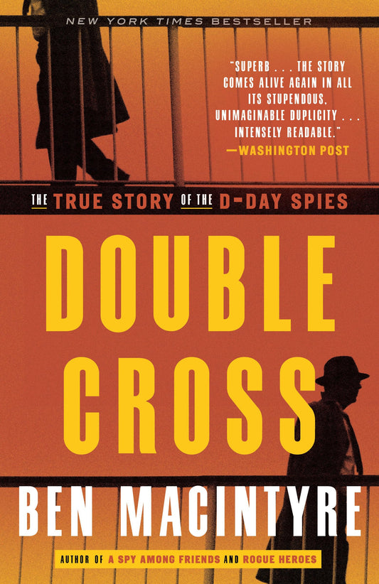 Double Cross: The True Story of the D-Day Spies book cover