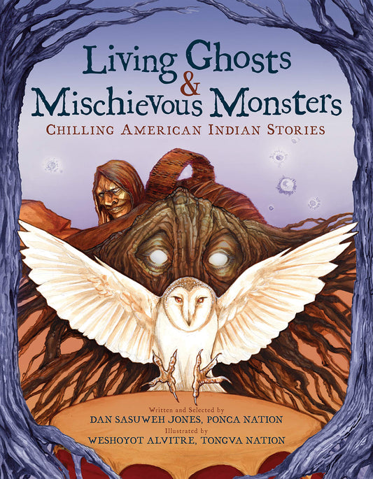 Living Ghosts and Mischievous Monsters: Chilling American Indian Stories book cover