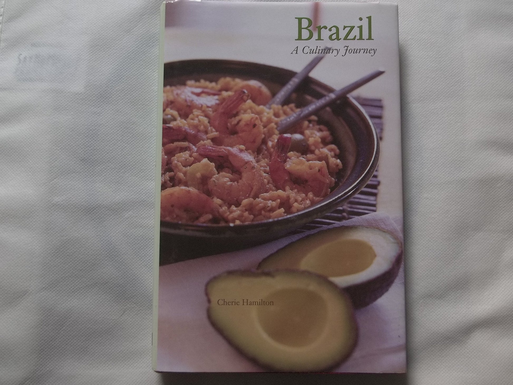 Brazil: A Culinary Journey book cover