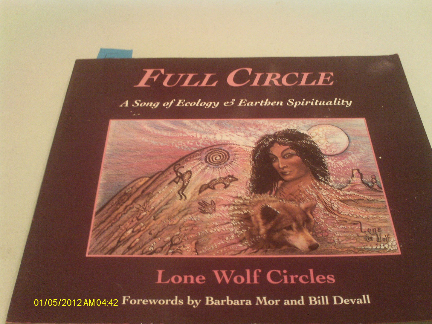 Full Circle: A Song of Ecology & Earthen Spirituality a Song of Ecology & Earthen Spirituality book cover
