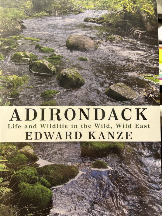 Adirondack: Life and Wildlife in the Wild, Wild East