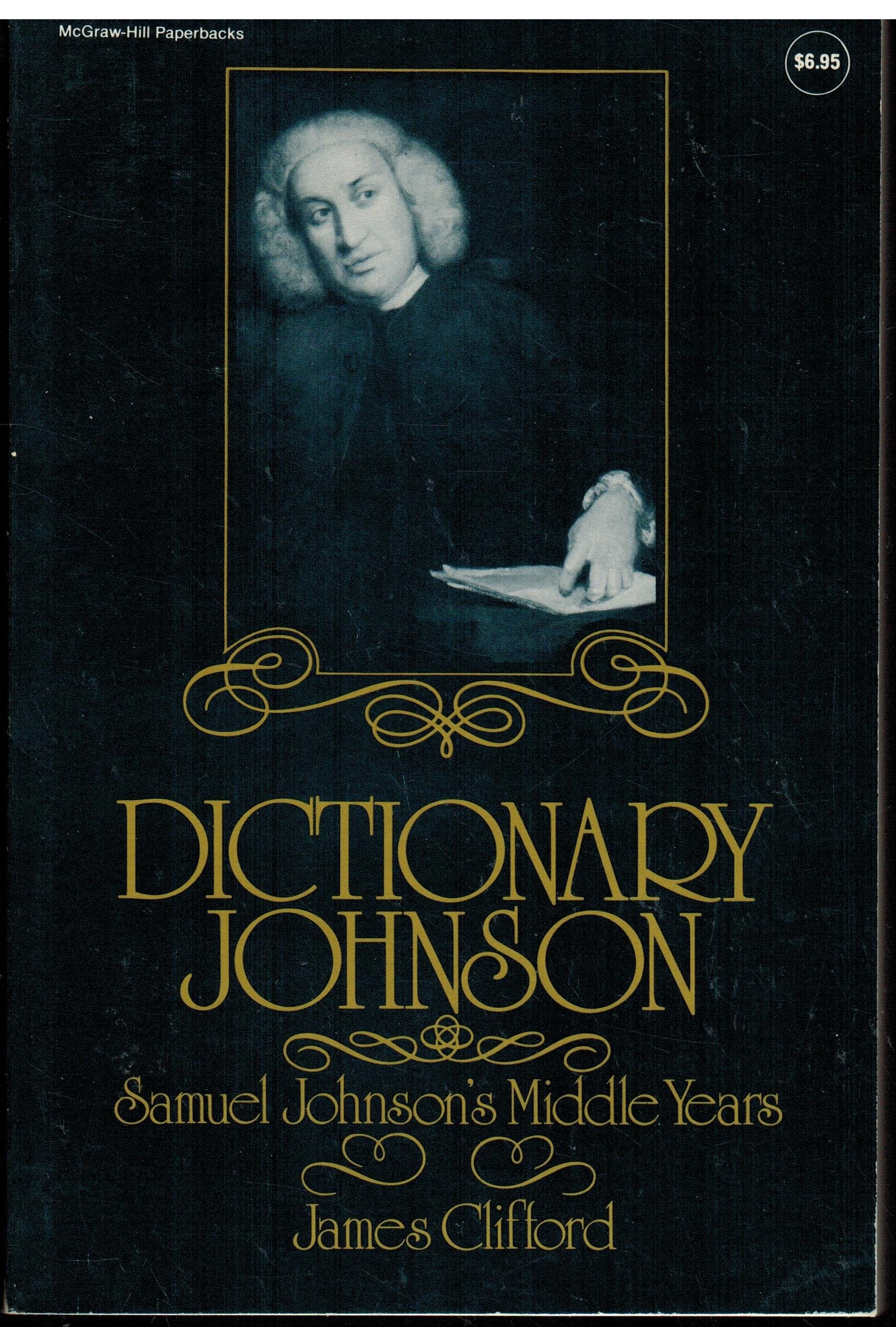 Dictionary Johnson: Samuel Johnson's Middle Years (Mgwh PB) book cover