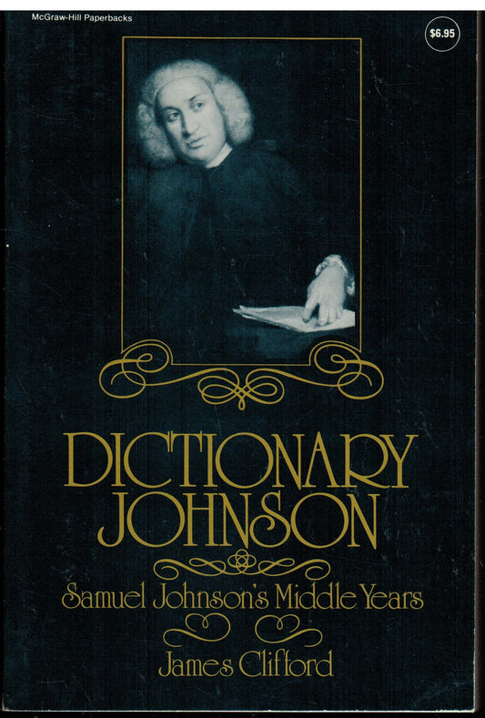 Dictionary Johnson: Samuel Johnson's Middle Years (Mgwh PB)
