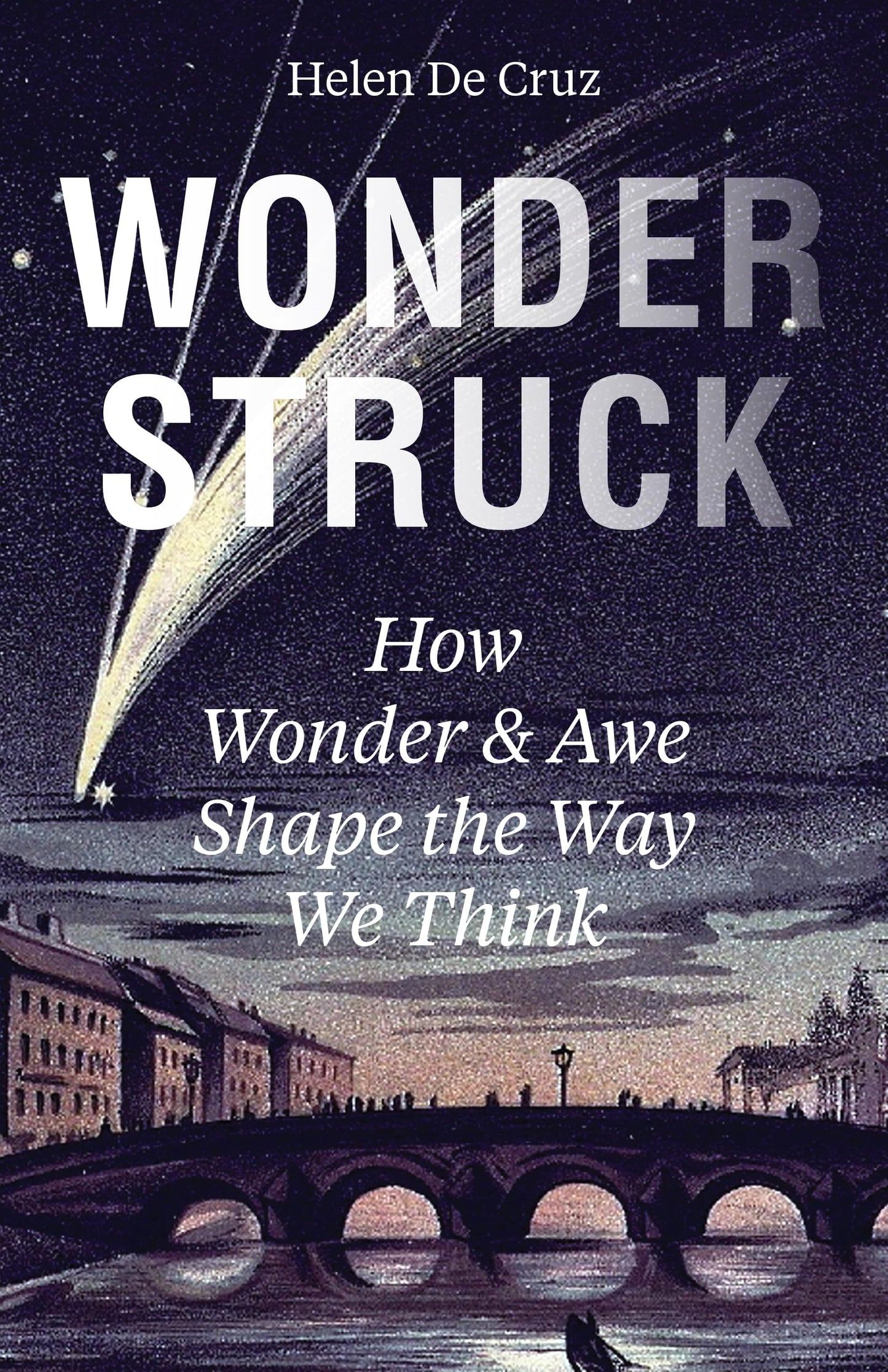 Wonderstruck: How Wonder and Awe Shape the Way We Think book cover