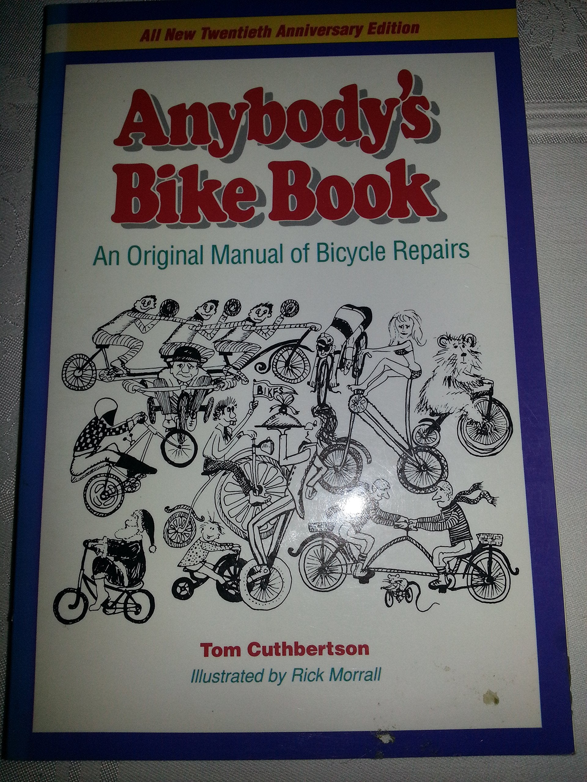 Anybody's Bike Book (All New Anniversary) book cover