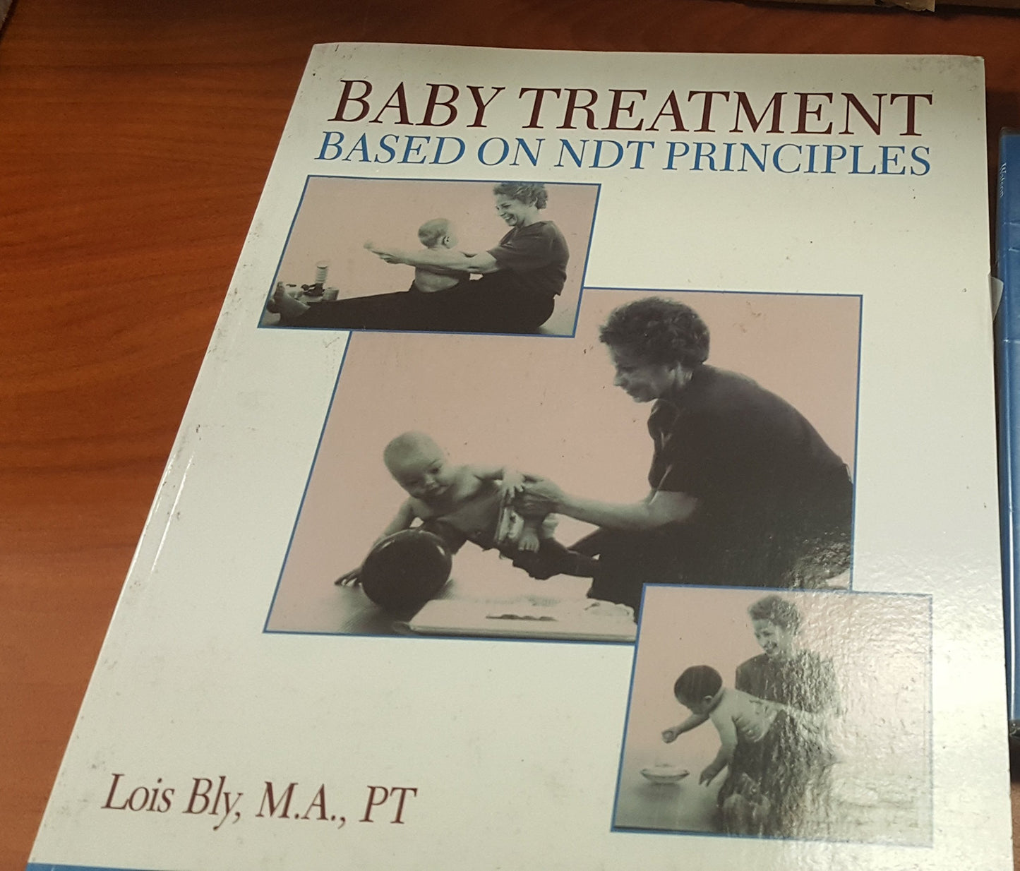 Baby Treatment Based on Ndt Principles book cover