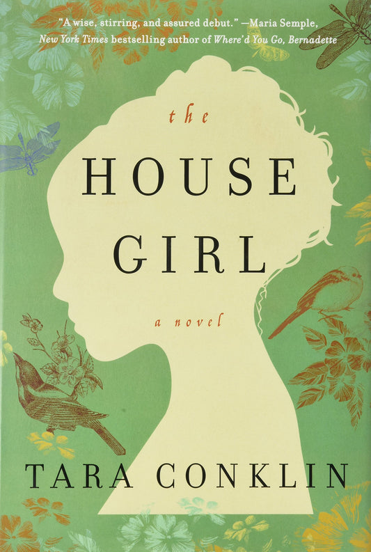 The House Girl: A Novel
