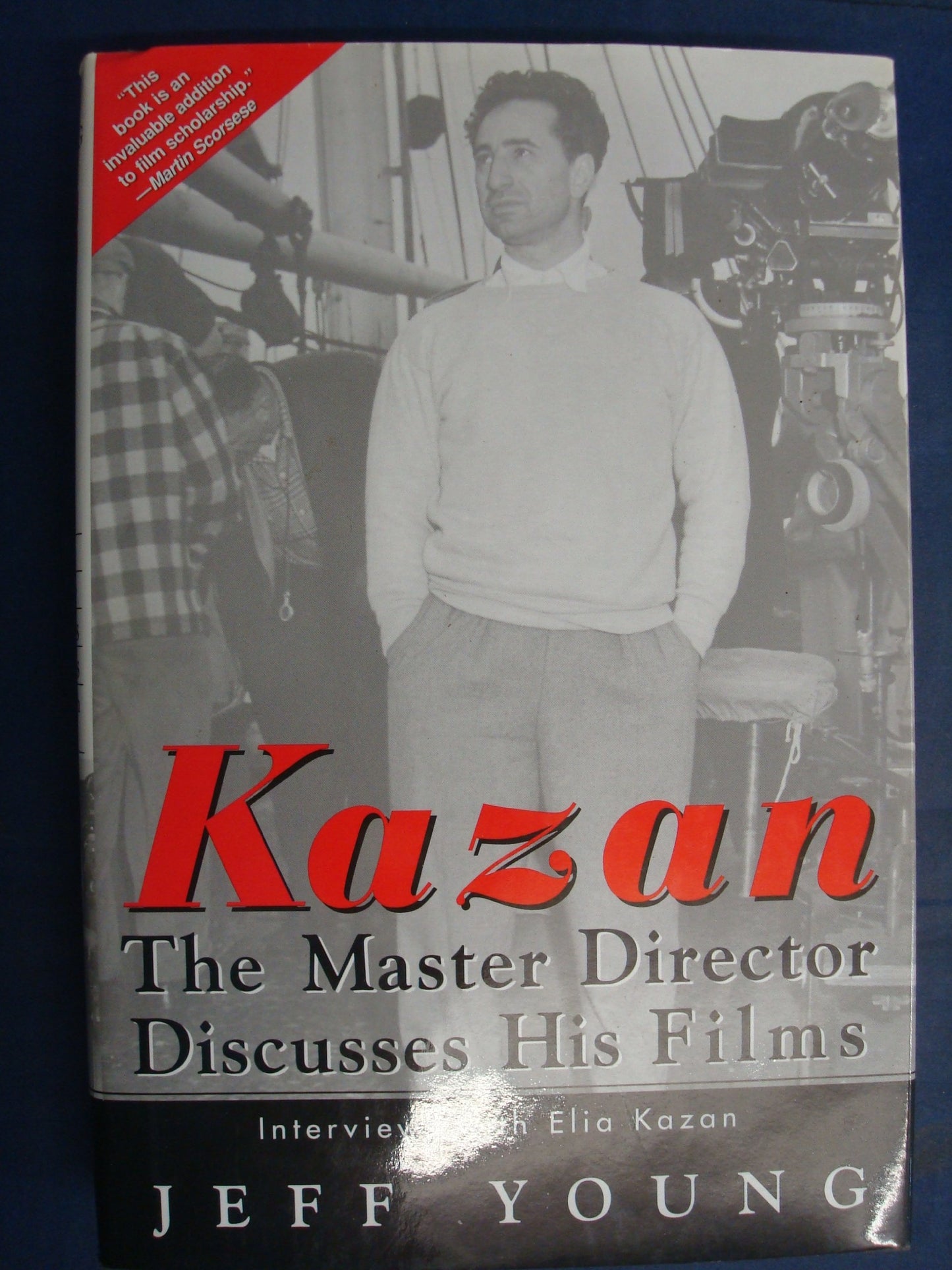 Kazan on Film: The Master Director Discusses His Film