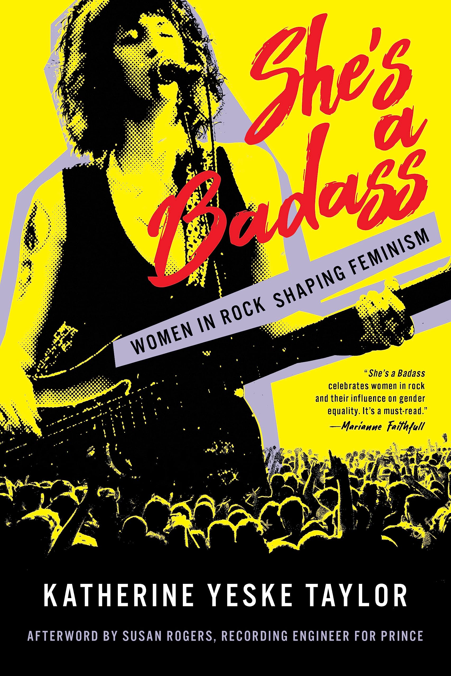 She's a Badass: Women in Rock Shaping Feminism book cover
