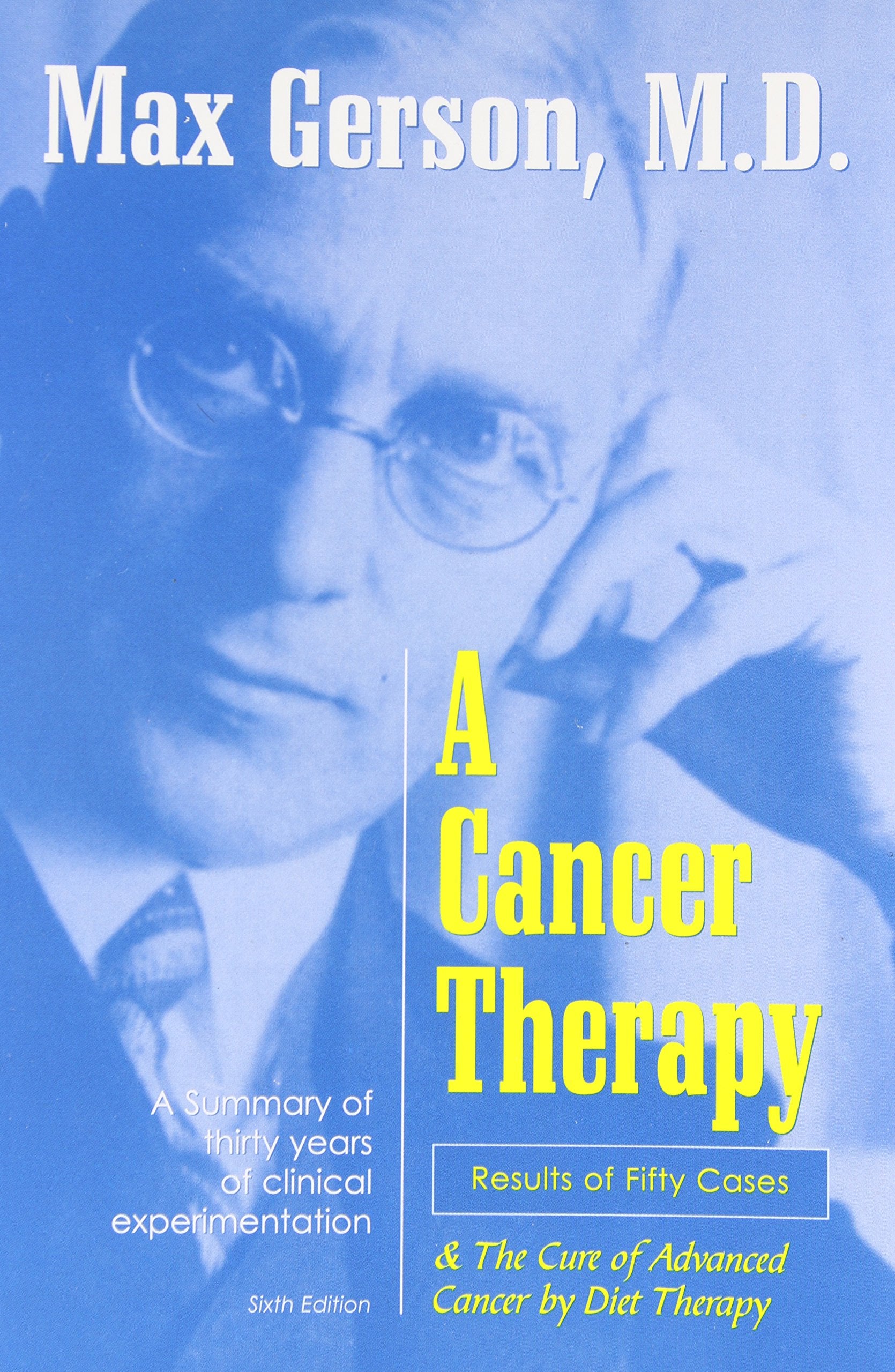 Cancer Therapy: Results of Fifty Cases and the Cure of Advanced Cancer book cover