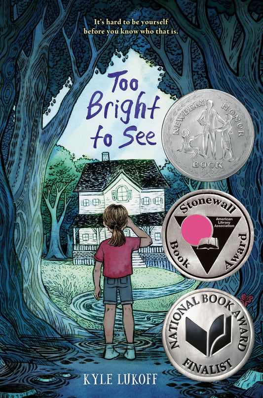 Too Bright to See: (Newbery Honor Award Winner) book cover