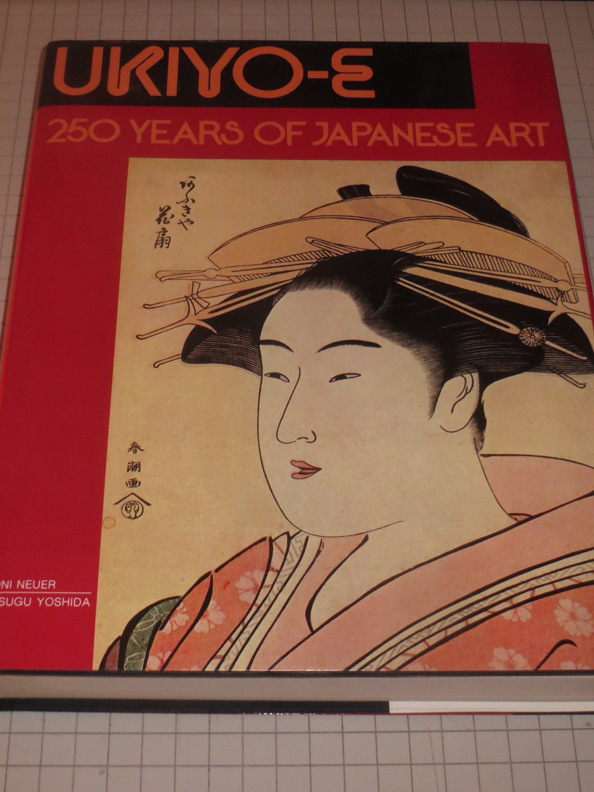 Ukiyo-E: 250 Years of Japanese Art (American) book cover