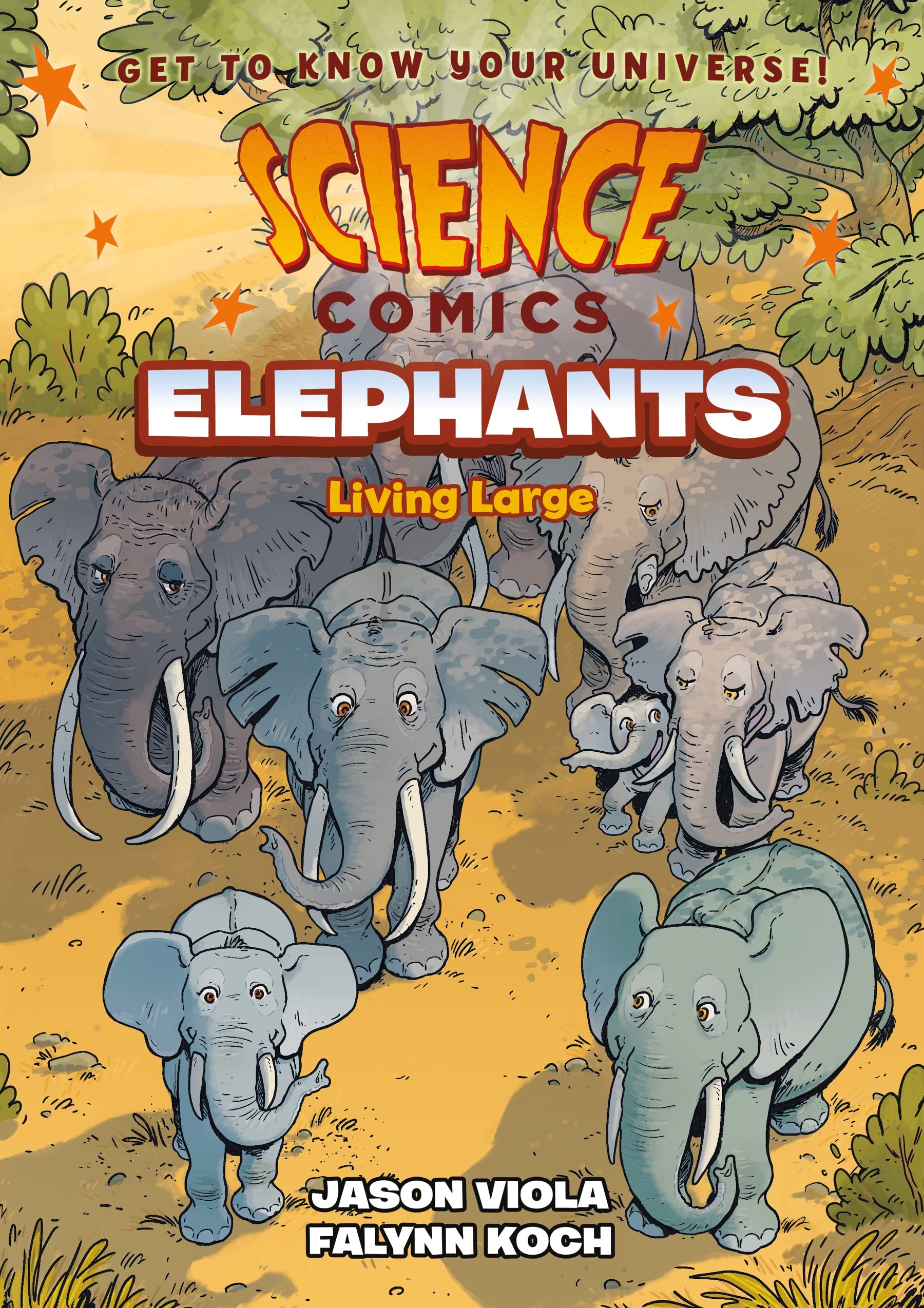 Science Comics: Elephants: Living Large book cover