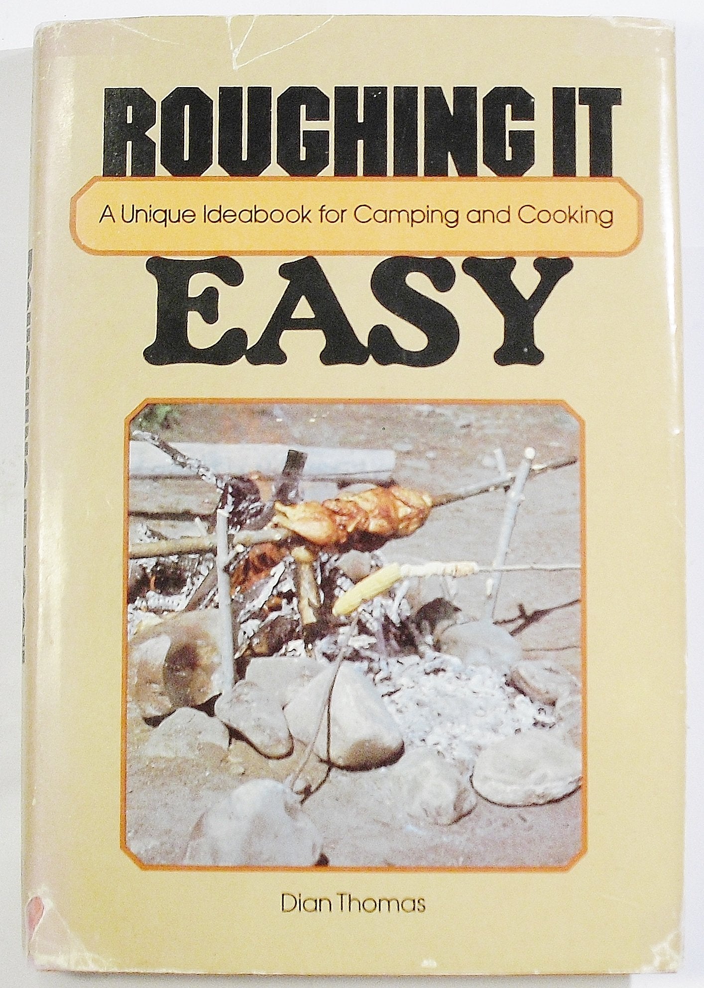 Roughing it easy;: A unique ideabook for camping and cooking book cover