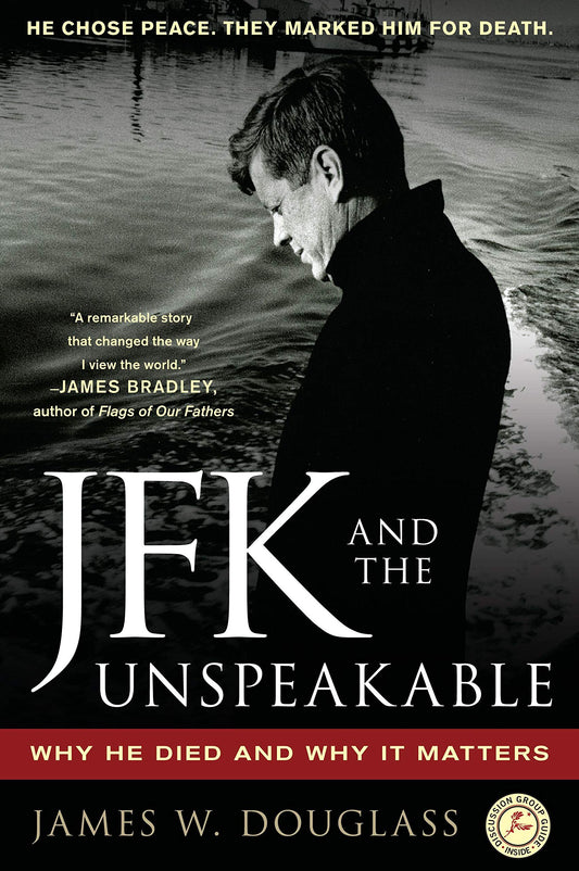 JFK and the Unspeakable: Why He Died and Why It Matters book cover