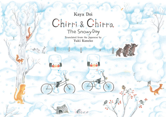 Chirri & Chirra: The Snowy Day book cover
