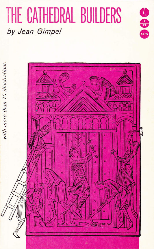 Cathedral Builders (Harper Colophon)