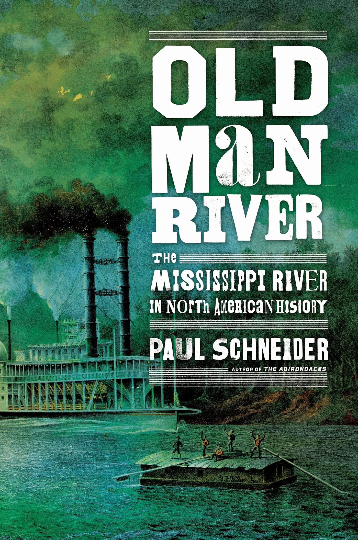 Old Man River: The Mississippi River in North American History book cover