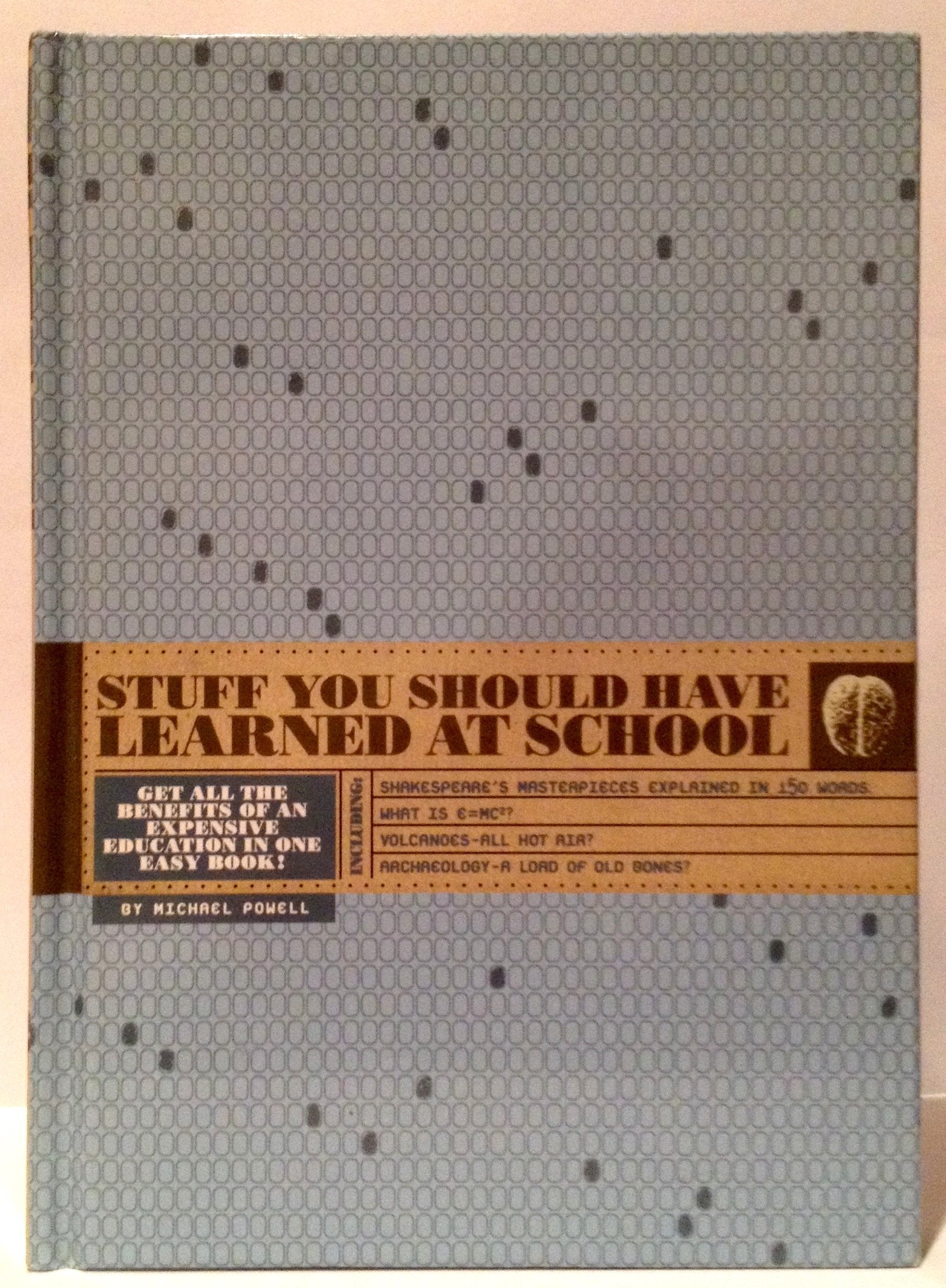 Stuff You Should Have Learned At School book cover