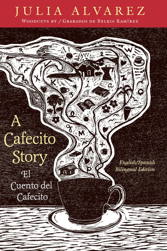 A Cafecito Story / El Cuento del Cafecito: English / Spanish Bilingual Edition = A Cafecito Story book cover