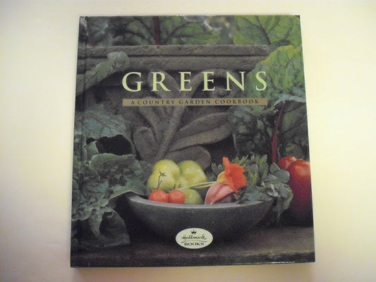 Greens: A Country Garden Cookbook book cover