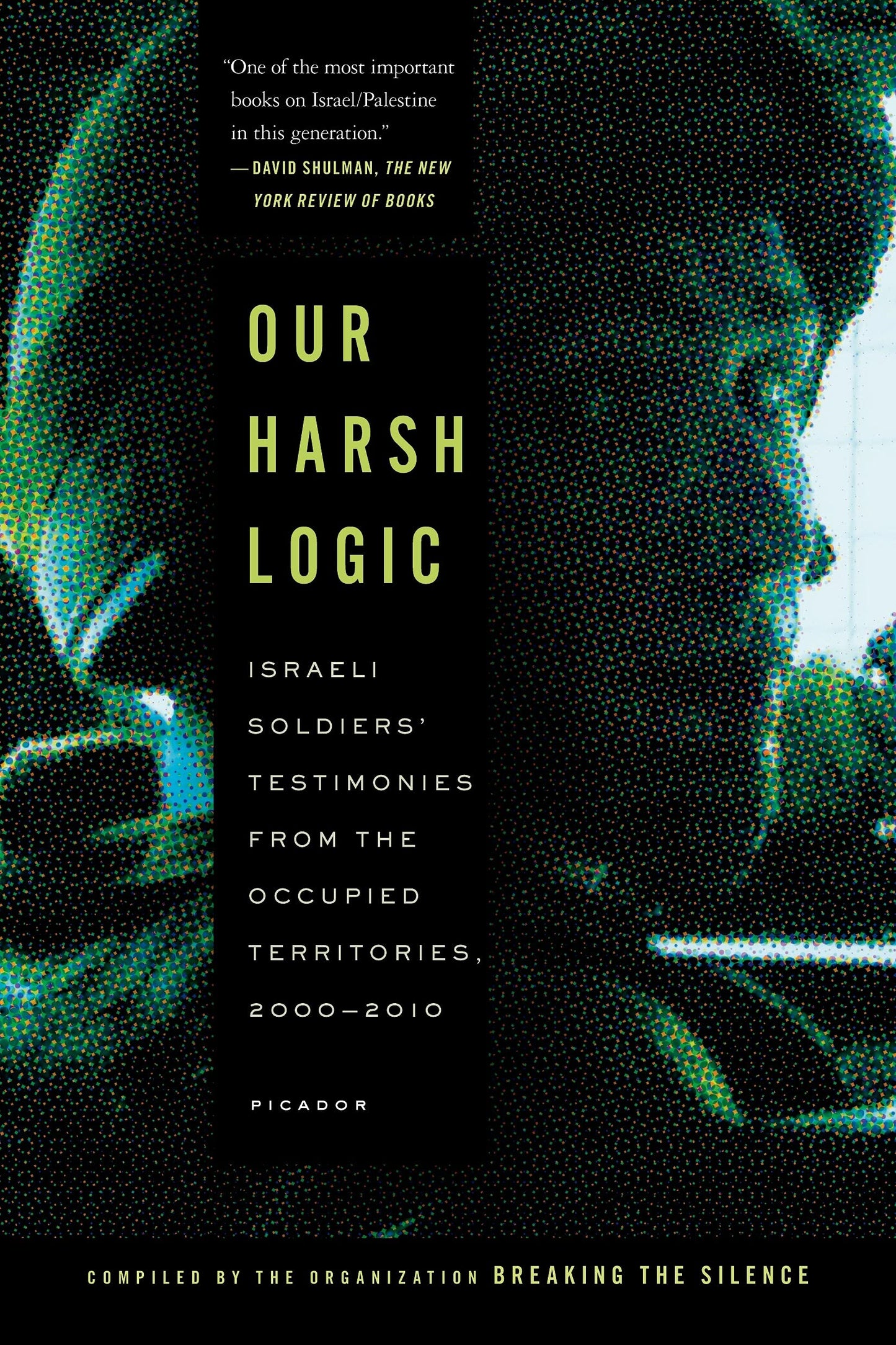 Our Harsh Logic book cover