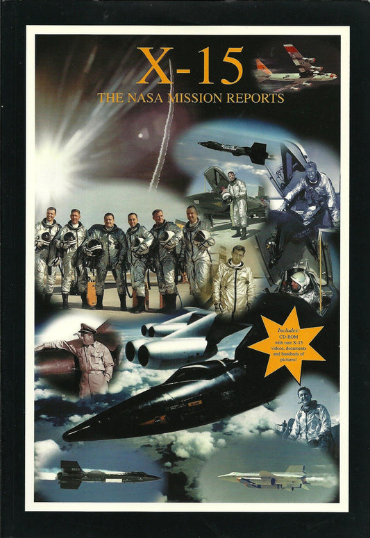 X-15: The NASA Mission Reports: Apogee Books Space Series 13 [With CDROM]