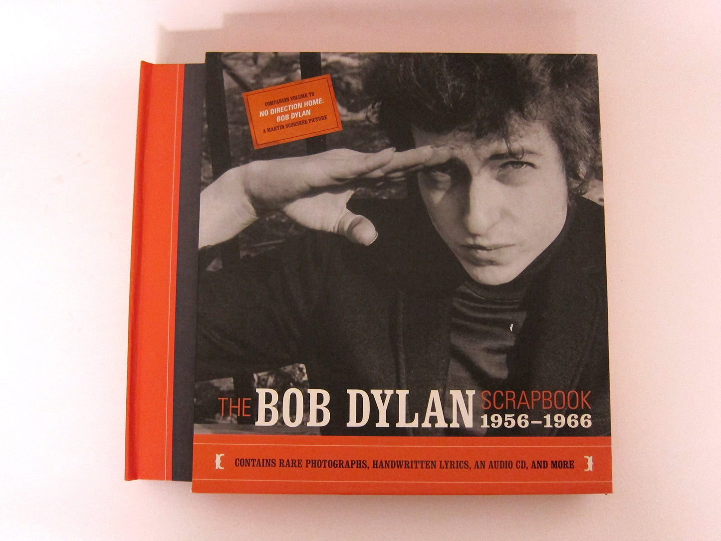 Bob Dylan Scrapbook: 1956-1966 [With Lyrics, Newspaper Clippings, Etc.With CD] book cover