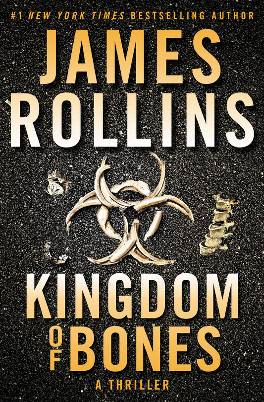 Kingdom of Bones: A SIGMA Force Novel book cover