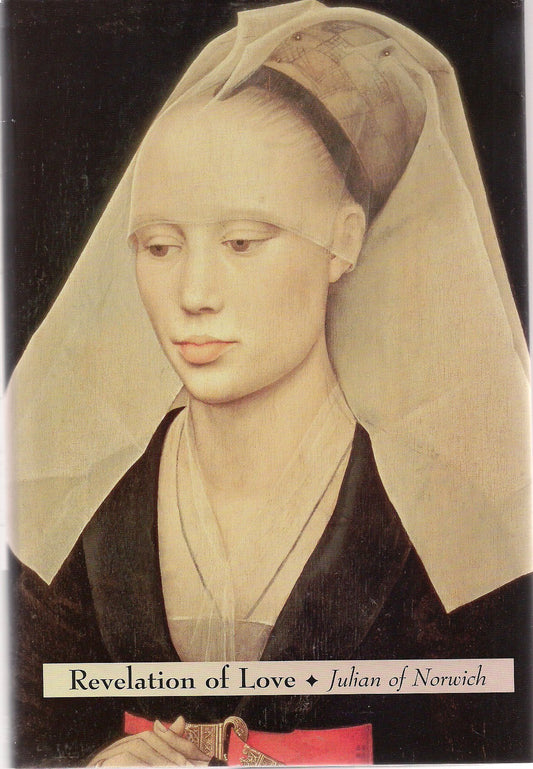 Revelation of Love: Julian of Norwich
