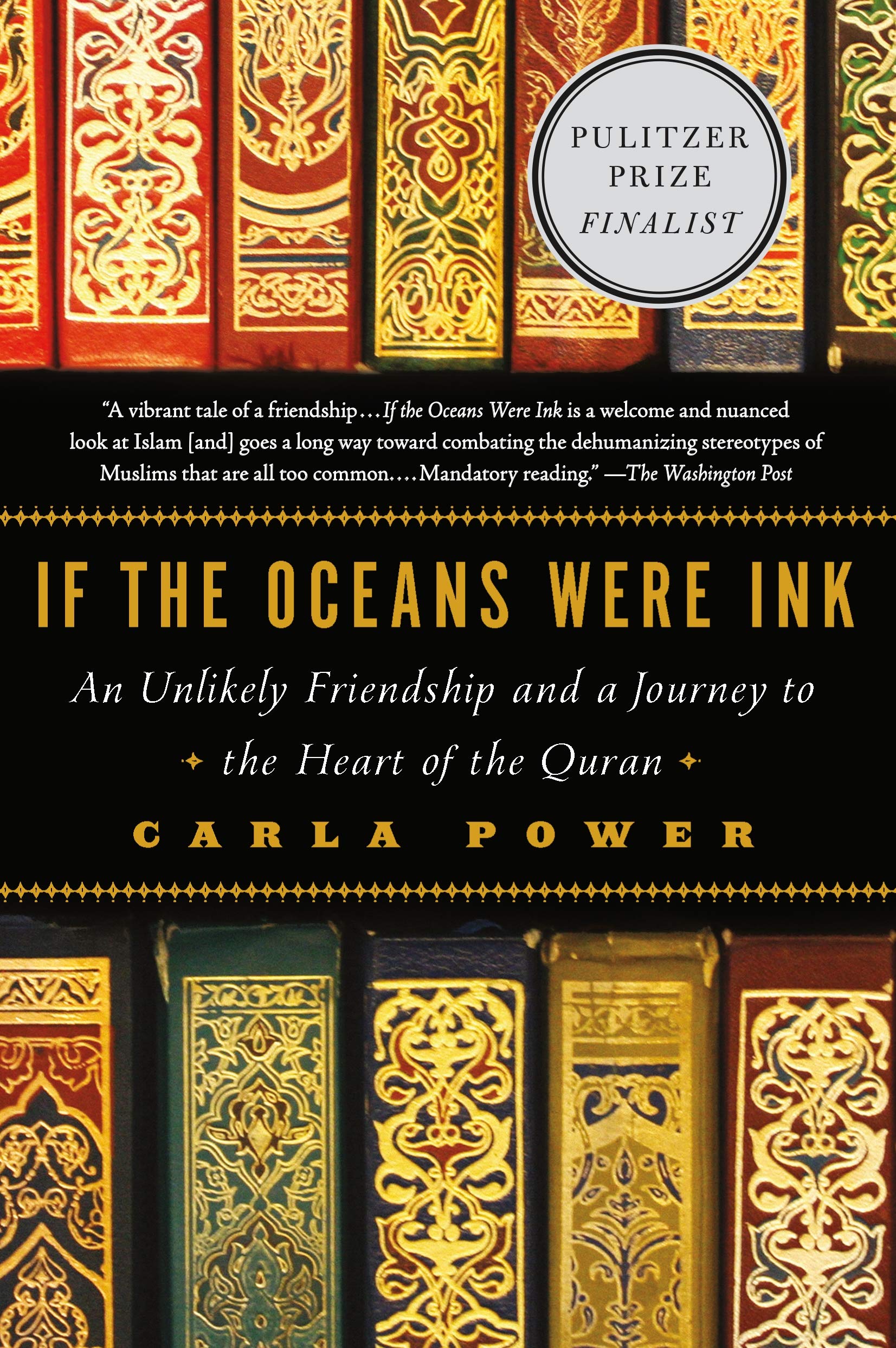 If the Oceans Were Ink: An Unlikely Friendship and a Journey to the Heart of the Quran book cover