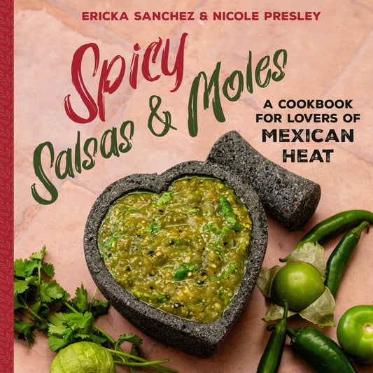Spicy Salsas & Moles book cover