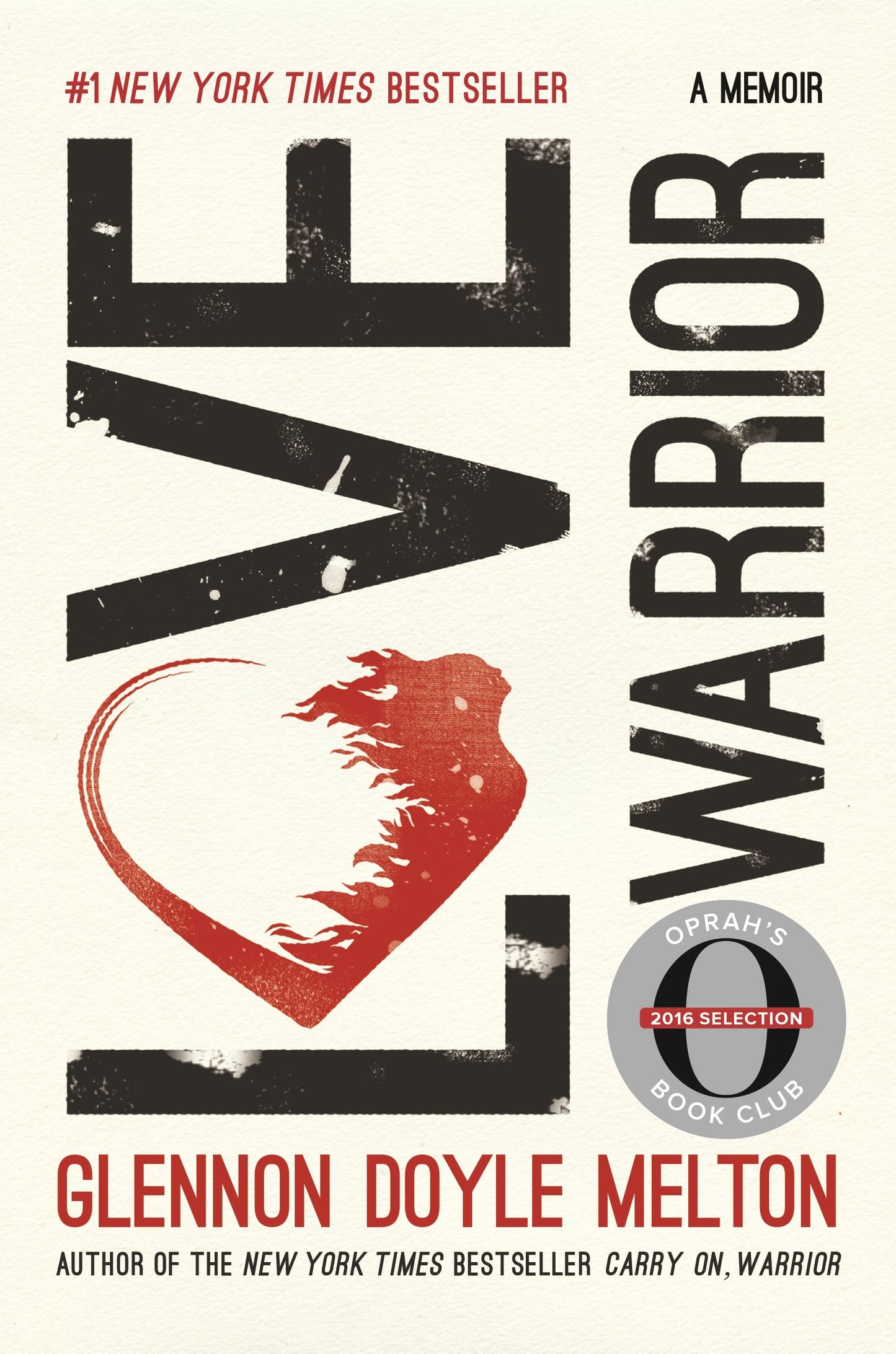 Love Warrior (Oprah's Book Club): A Memoir book cover