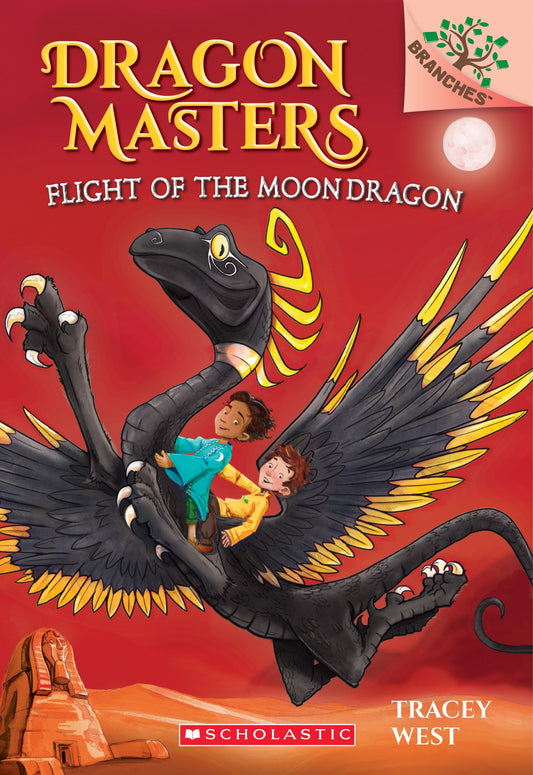 Flight of the Moon Dragon: A Branches Book (Dragon Masters #6): Volume 6 book cover