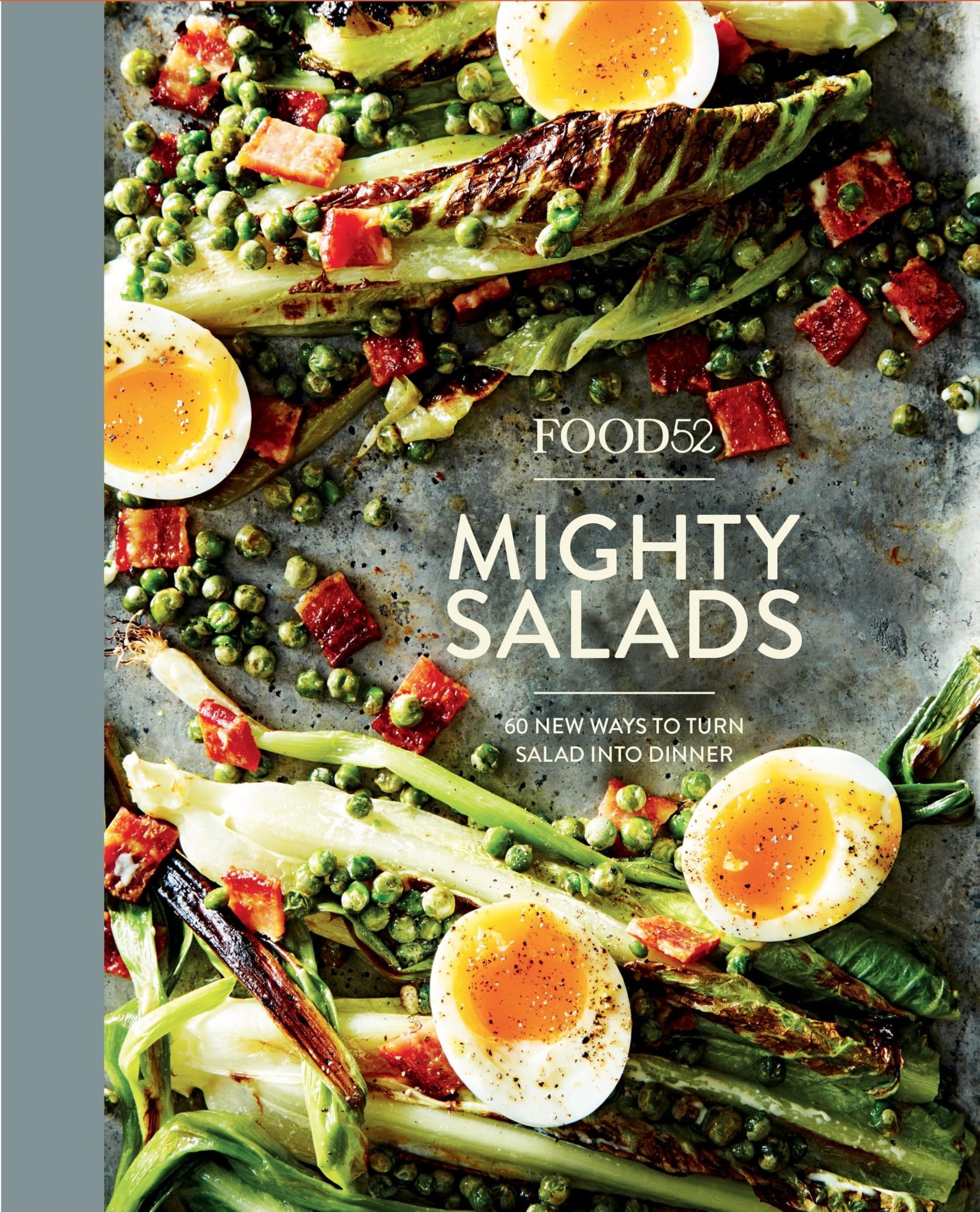 Food52 Mighty Salads: 60 New Ways to Turn Salad Into Dinner [A Cookbook] book cover