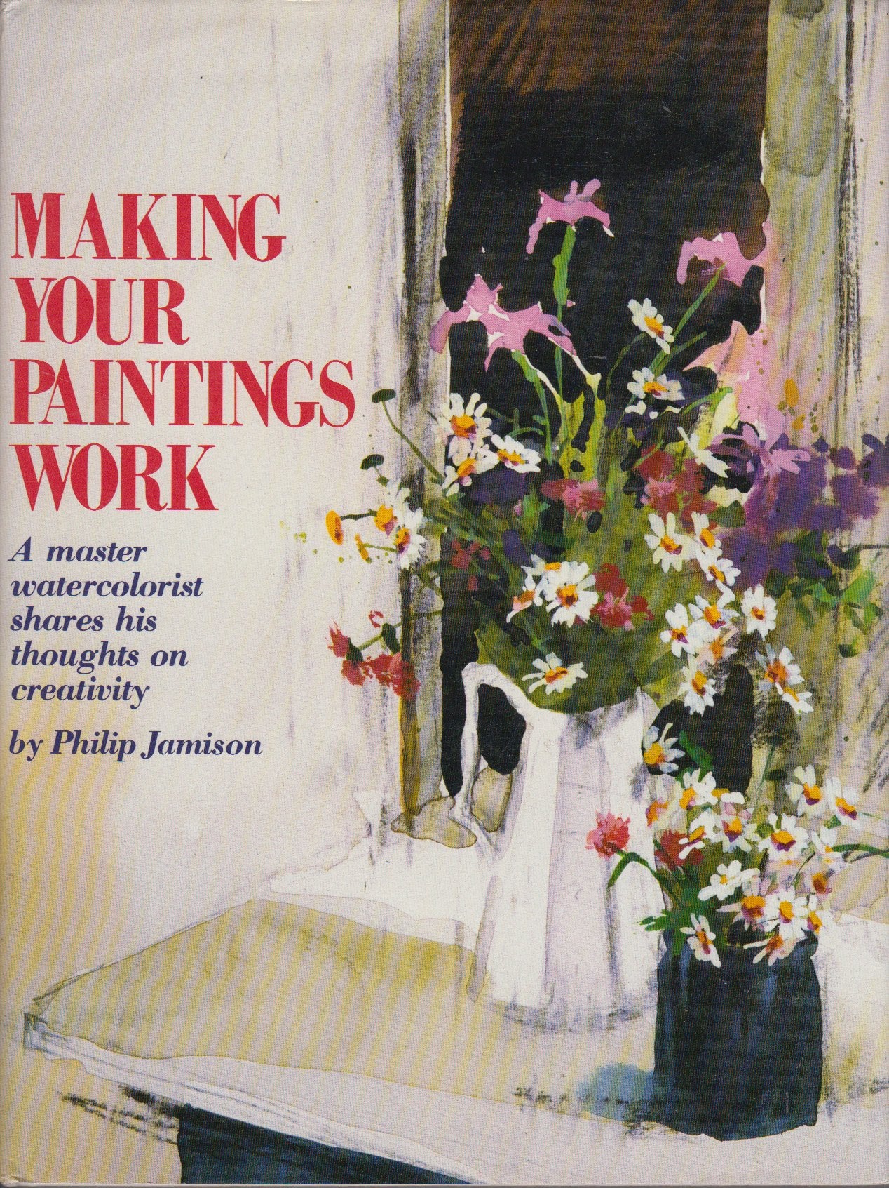 Making Your Paintings Work book cover