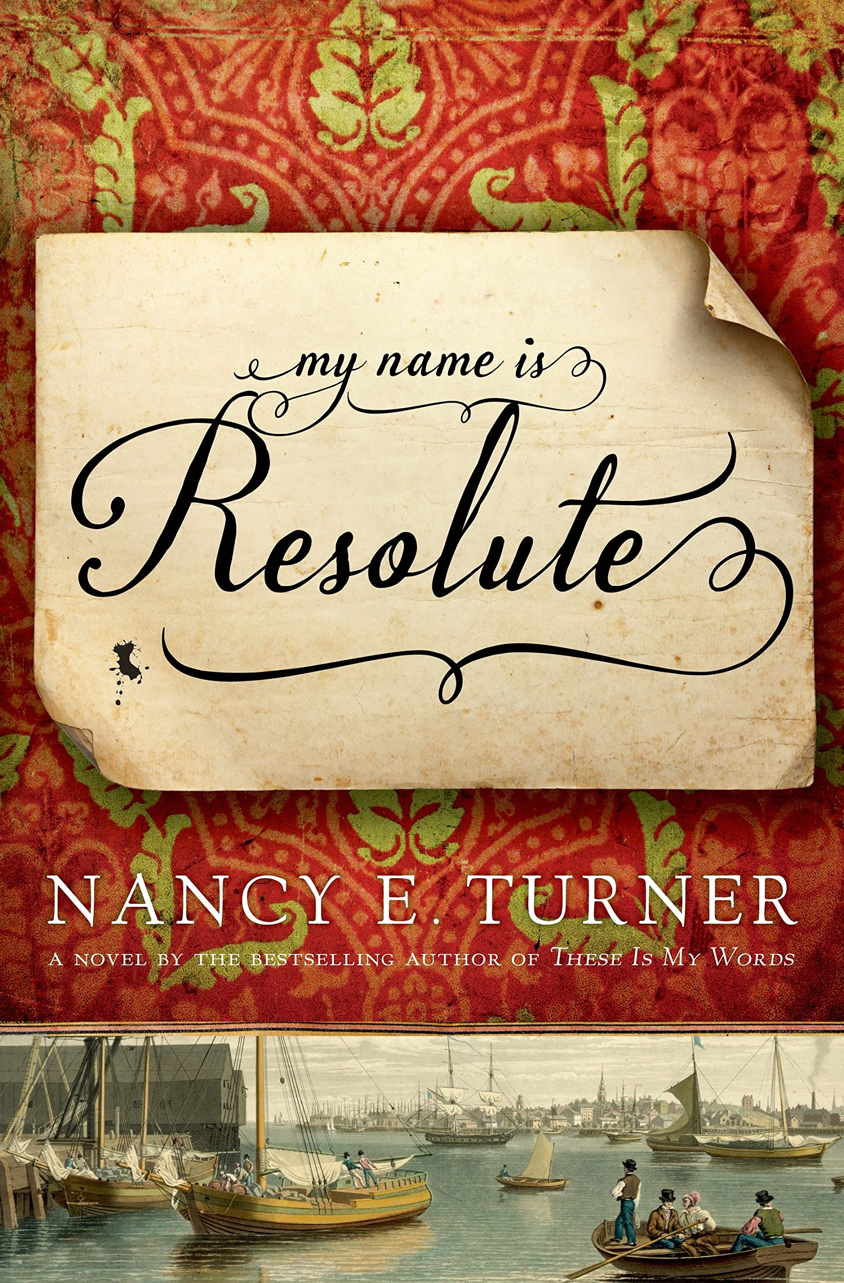 My Name Is Resolute: A Novel by the Author of Sarah's Quilt book cover