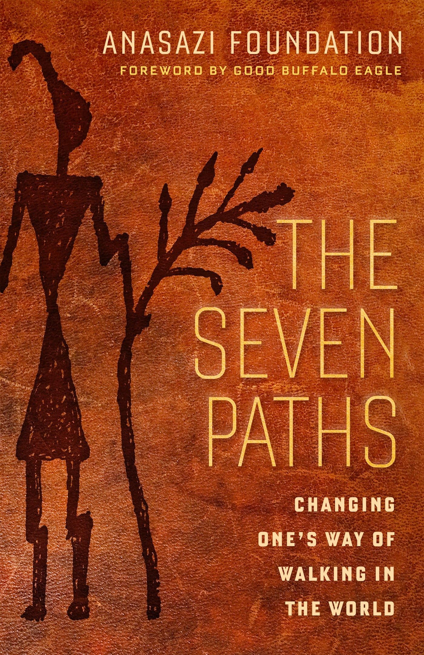 Seven Paths: Changing One's Way of Walking in the World book cover