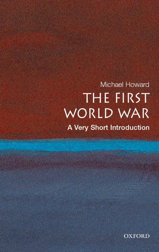 First World War: A Very Short Introduction book cover
