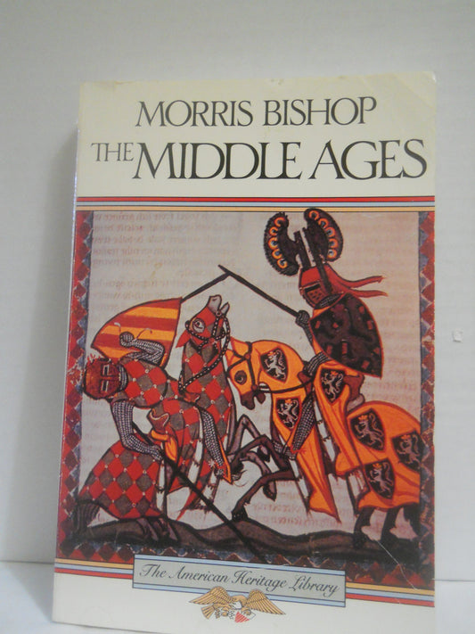 The Middle Ages (The American Heritage Library)