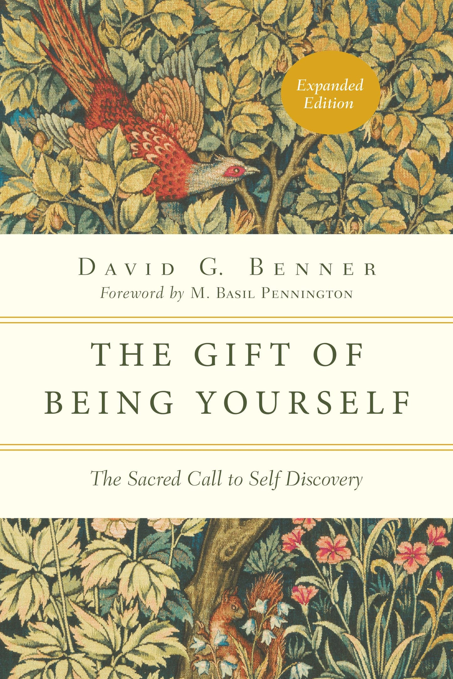 Gift of Being Yourself: The Sacred Call to Self-Discovery (Enlarged/Expanded, Expanded) book cover