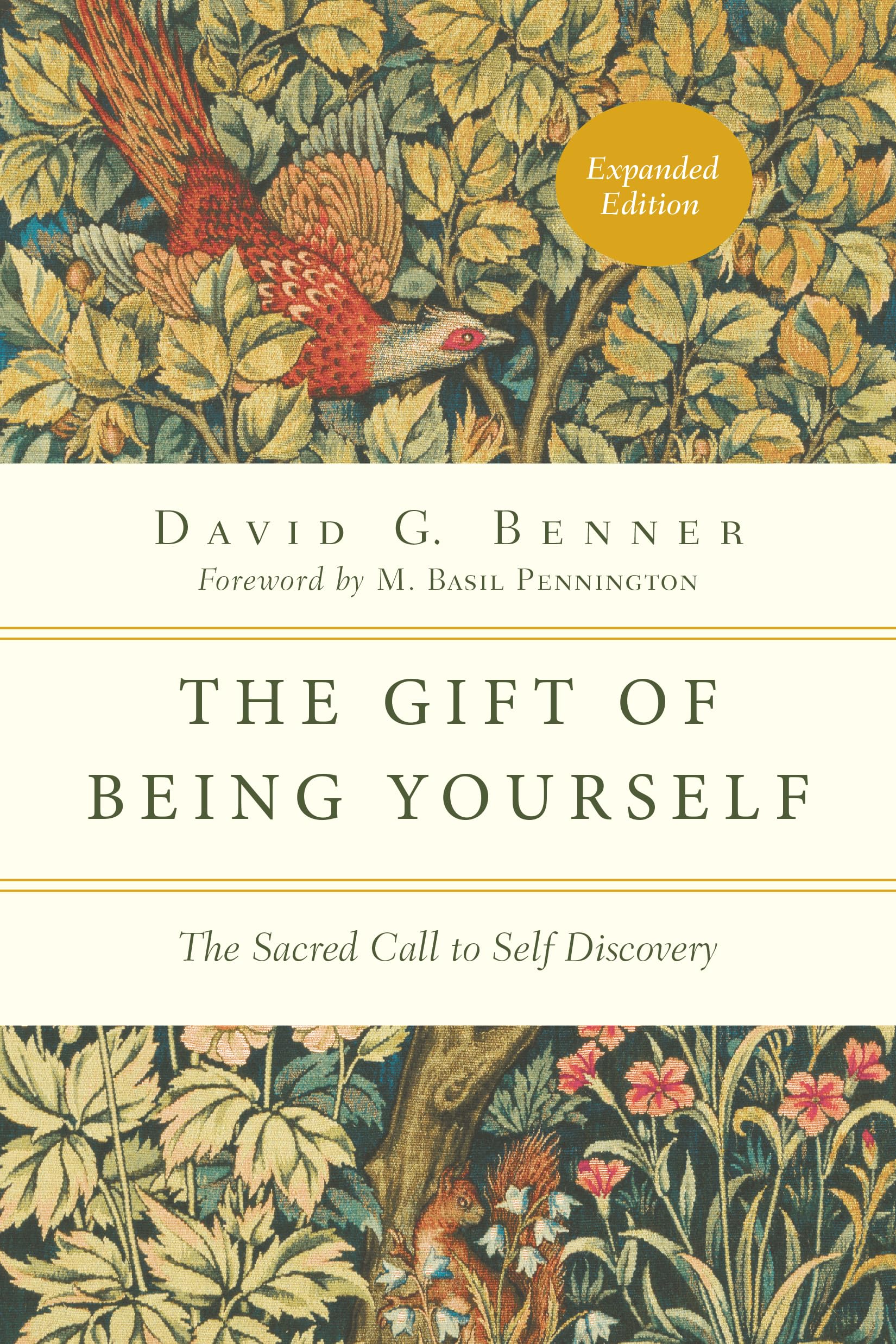 Gift of Being Yourself: The Sacred Call to Self-Discovery (Enlarged/Expanded, Expanded) book cover